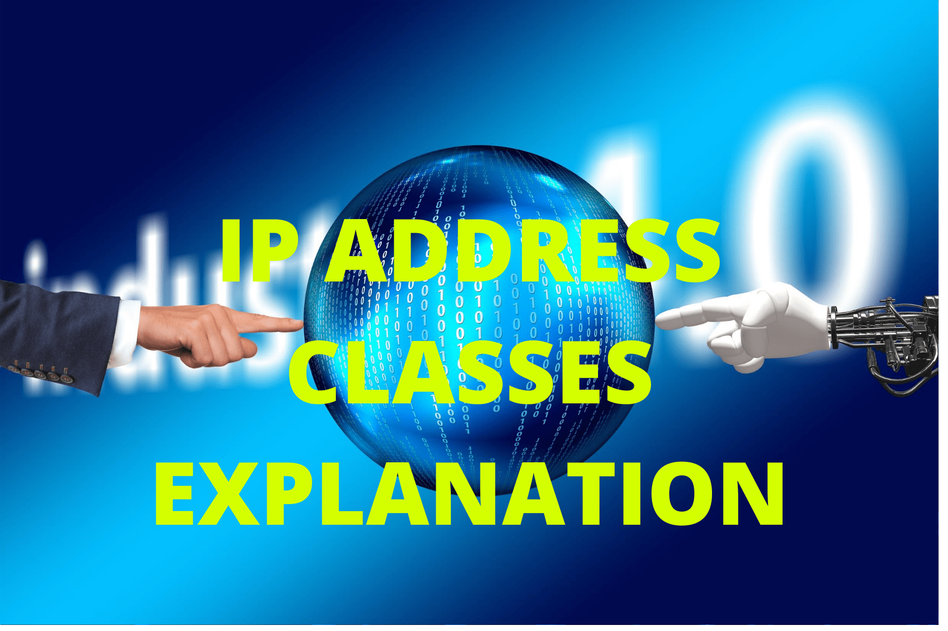 IP Address and IP address Classes