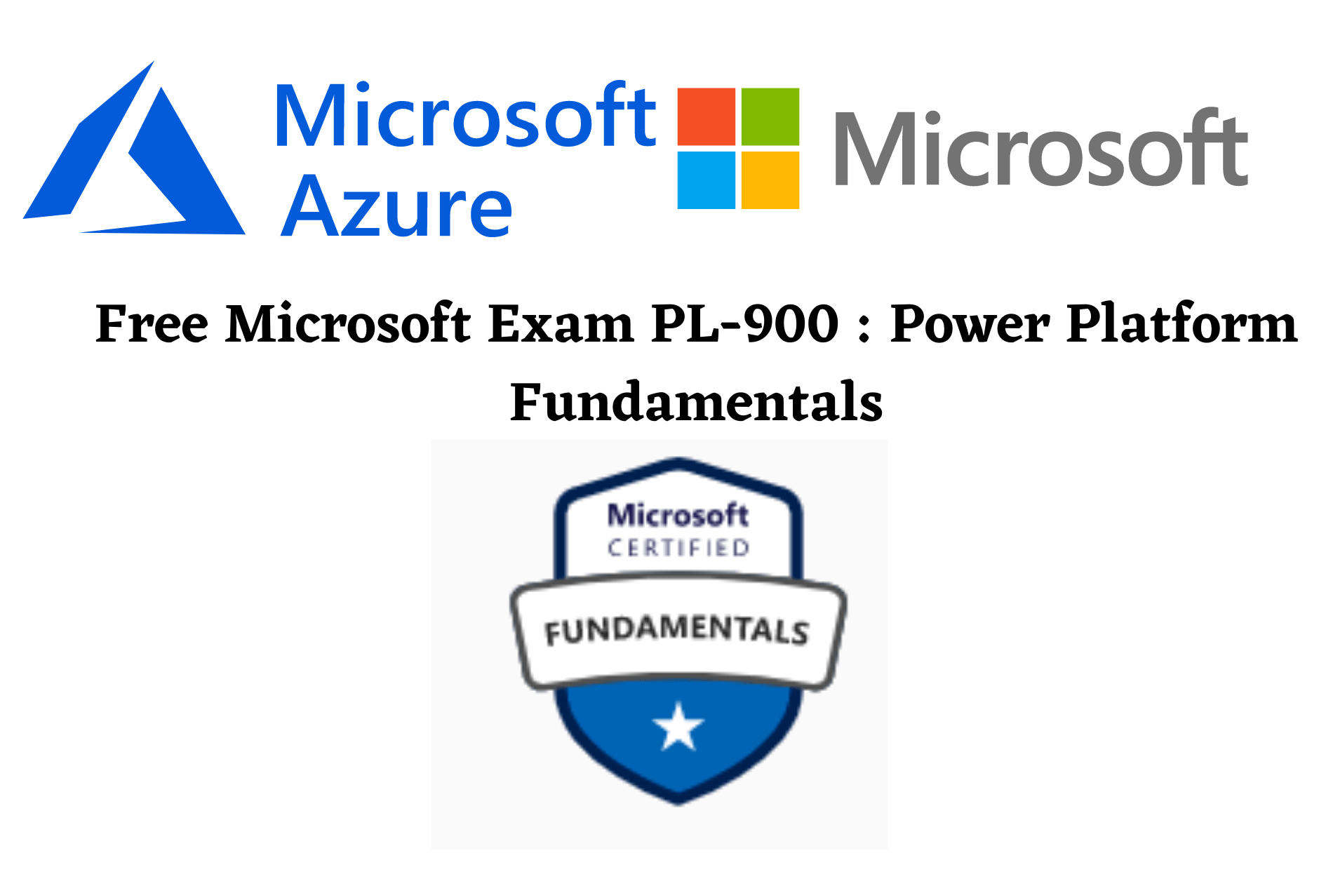 Free Microsoft Exam PL-900 : Power Platform Fundamentals